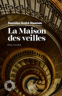 Maison des veilles (La)